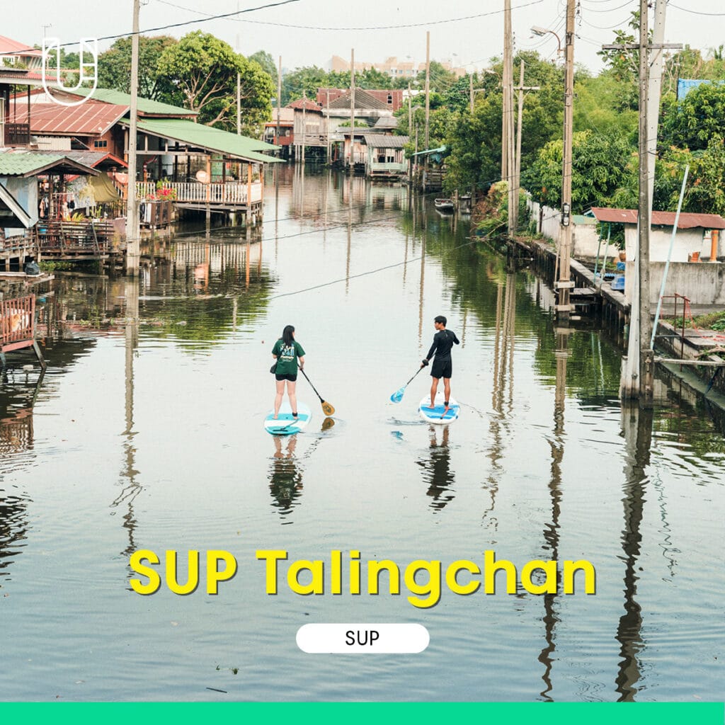 SUP Talingchan