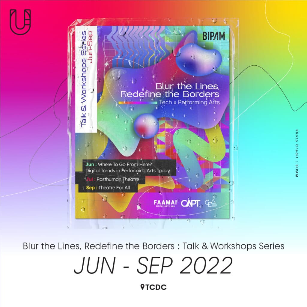 Blur the Lines, Redefine the Borders : Talk & Workshops Series