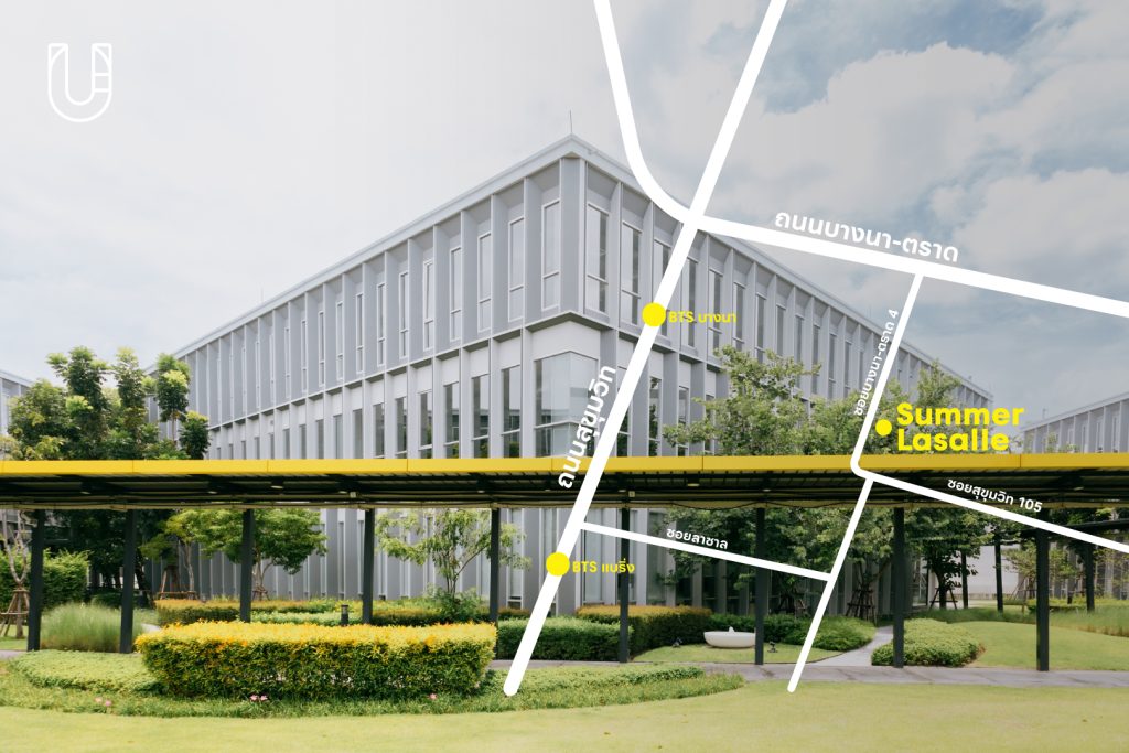 Summer Lasalle ออฟฟิศแคมปัส ธรรมชาติ ลาซาล บางนา สุขุมวิท SOCO WORK พื้นที่สีเขียว ทำงาน บริษัท คนรุ่นใหม่